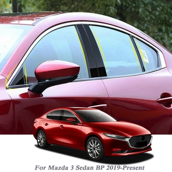 8 adet Araba Styling Mazda 3 Sedan İçin BP 2019-Present Araba Pencere Trim Sticker Orta Sütun Çıkartmalar PVC Oto Aksesuarları